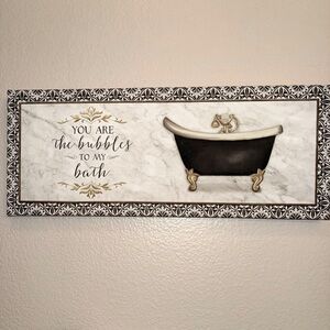 “you are the bubbles to my bath” bathroom wall art canvas & matching And sign